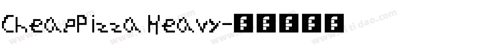 CheapPizza Heavy字体转换